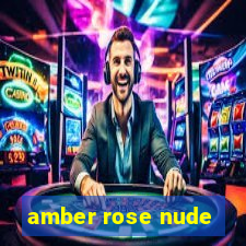 amber rose nude